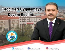 VALİ ŞILDAK’TAN DİLEK VE TEMENNİ ” VİRÜS, TEDBİR VE DESTEĞİNİZ İLE GÜCÜNÜ KAYBEDECEK “