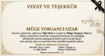 OZAR AİLESİ’NDEN, TAZİYELERİNİ PAYLAŞAN TÜM SEVENLERİNE MESAJ…