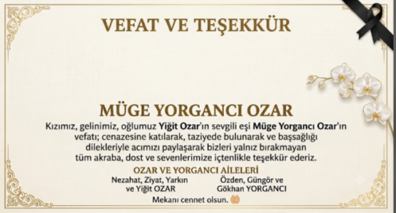 OZAR AİLESİ’NDEN, TAZİYELERİNİ PAYLAŞAN TÜM SEVENLERİNE MESAJ…